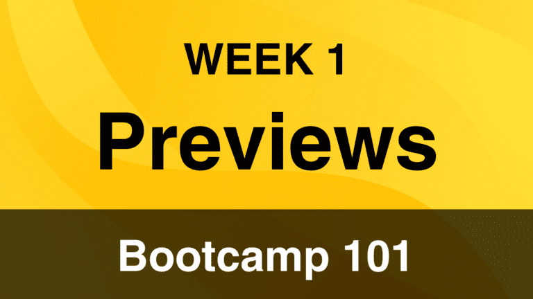 Bootcamp 101 – Week 1 PREVIEWS