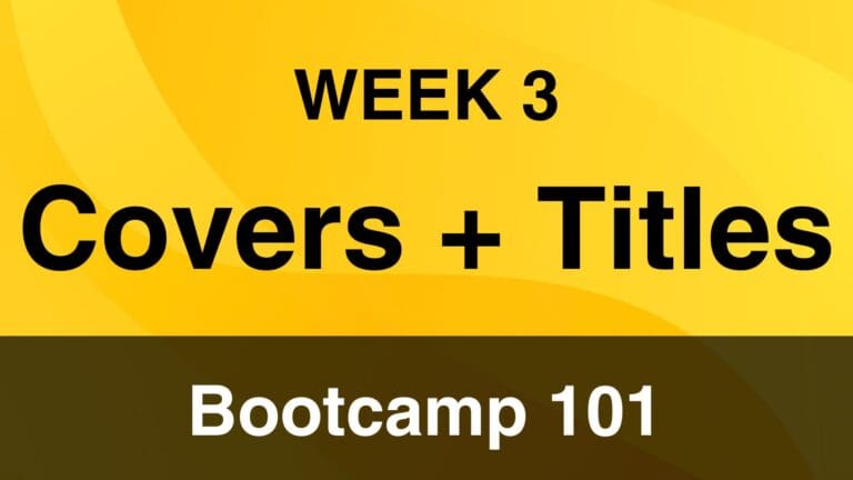Bootcamp 101 – Week 3 COVERS + TITLES
